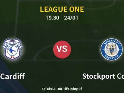 Soi Kèo Cardiff vs Stockport County – 19:30 24/01 | Nhận Định, Dự Đoán Tỷ Số
