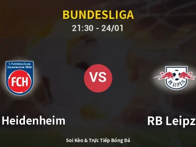 Soi Kèo 1. FC Heidenheim vs RB Leipzig – 21:30 24/01 | Nhận Định, Dự Đoán Tỷ Số