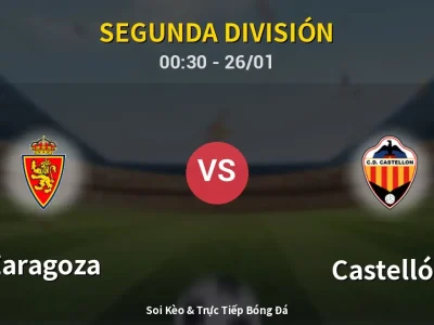 Kết Quả: Zaragoza 0-0 Castellón – Highlight & Bàn Thắng | Segunda División