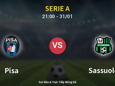 🔴 Trực Tiếp: Pisa 0-1 Sassuolo – Link Xem Serie A (Full HD)