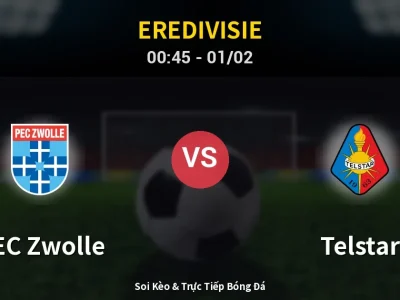 Kết Quả: PEC Zwolle 4-1 Telstar – Highlight & Bàn Thắng | Eredivisie