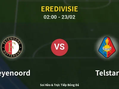 Kết Quả: Feyenoord 2-1 Telstar – Highlight & Bàn Thắng | Eredivisie