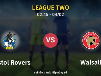 Kết Quả: Bristol Rovers 2-0 Walsall – Highlight & Bàn Thắng | League Two