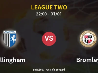 Soi Kèo Gillingham vs Bromley – 22:00 31/01 | Nhận Định, Dự Đoán Tỷ Số