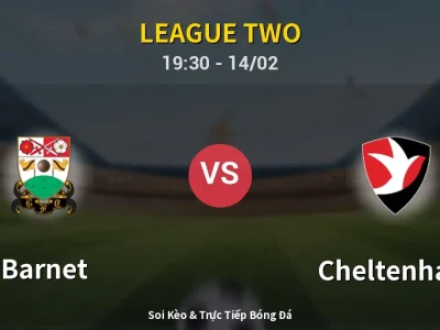 🔴 Trực Tiếp: Barnet 0-0 Cheltenham – Link Xem League Two (Full HD)