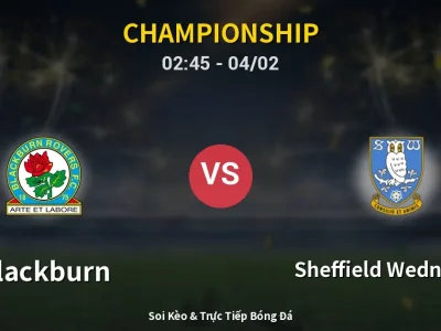 Kết Quả: Blackburn 1-0 Sheffield Wednesday – Highlight & Bàn Thắng | Championship