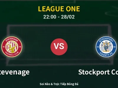 Soi Kèo Stevenage vs Stockport County – 22:00 28/02 | Nhận Định, Dự Đoán Tỷ Số