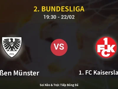 Soi Kèo Preußen Münster vs 1. FC Kaiserslautern – 19:30 22/02 | Nhận Định, Dự Đoán Tỷ Số