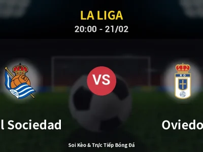 Kết Quả: Real Sociedad 3-3 Oviedo – Highlight & Bàn Thắng | La Liga