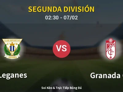 Kết Quả: Leganes 1-0 Granada CF – Highlight & Bàn Thắng | Segunda División