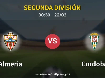 Kết Quả: Almeria 2-1 Cordoba – Highlight & Bàn Thắng | Segunda División