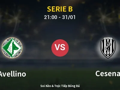 🔴 Trực Tiếp: Avellino 2-1 Cesena – Link Xem Serie B (Full HD)