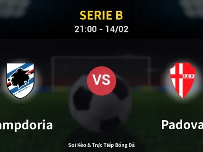 Soi Kèo Sampdoria vs Padova – 21:00 14/02 | Nhận Định, Dự Đoán Tỷ Số