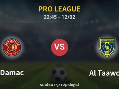 Soi Kèo Damac vs Al Taawon – 22:45 12/02 | Nhận Định, Dự Đoán Tỷ Số