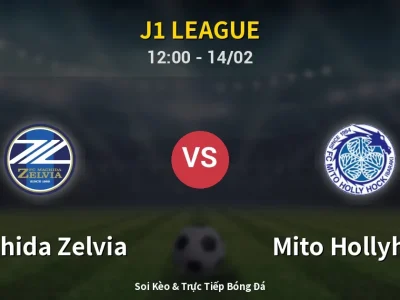 Soi Kèo Machida Zelvia vs Mito Hollyhock – 12:00 14/02 | Nhận Định, Dự Đoán Tỷ Số