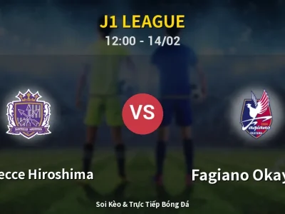 Soi Kèo Sanfrecce Hiroshima vs Fagiano Okayama – 12:00 14/02 | Nhận Định, Dự Đoán Tỷ Số