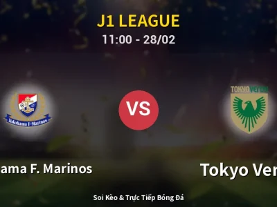 Soi Kèo Yokohama F. Marinos vs Tokyo Verdy – 11:00 28/02 | Nhận Định, Dự Đoán Tỷ Số