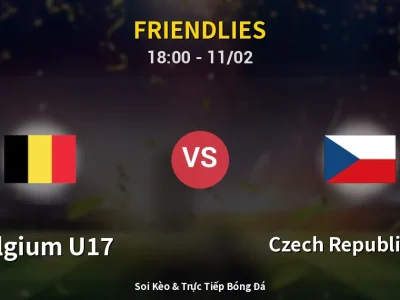 Soi Kèo Belgium U17 vs Czech Republic U17 – 18:00 11/02 | Nhận Định, Dự Đoán Tỷ Số