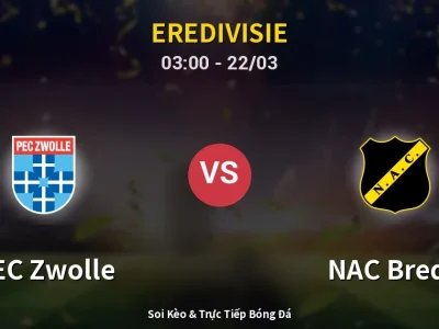 Kết Quả: PEC Zwolle 2-1 NAC Breda – Highlight & Bàn Thắng | Eredivisie