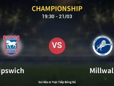 🔴 Trực Tiếp: Ipswich 1-1 Millwall – Link Xem Championship (Full HD)