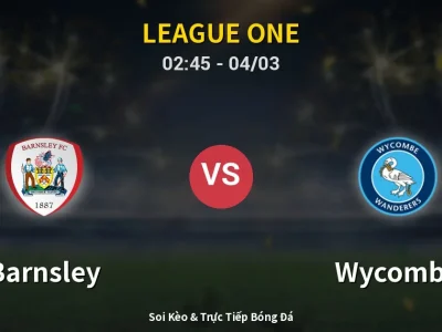 Kết Quả: Barnsley 0-1 Wycombe – Highlight & Bàn Thắng | League One
