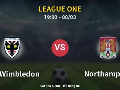 Kết Quả: AFC Wimbledon 1-0 Northampton – Highlight & Bàn Thắng | League One