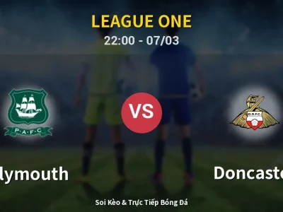 Soi Kèo Plymouth vs Doncaster – 22:00 07/03 | Nhận Định, Dự Đoán Tỷ Số