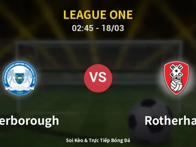 Kết Quả: Peterborough 5-0 Rotherham – Highlight & Bàn Thắng | League One