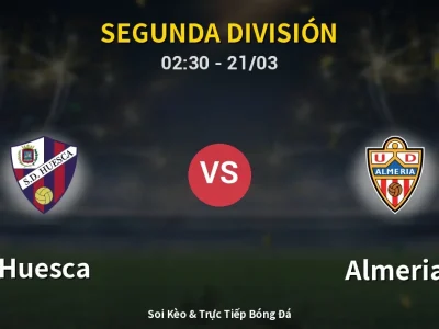 Kết Quả: Huesca 1-3 Almeria – Highlight & Bàn Thắng | Segunda División