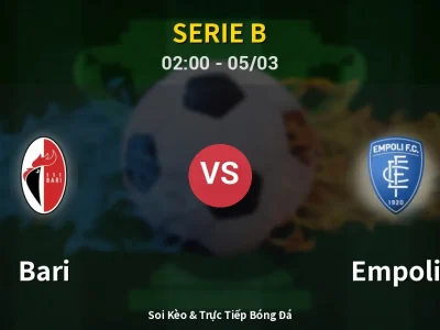 Kết Quả: Bari 2-1 Empoli – Highlight & Bàn Thắng | Serie B