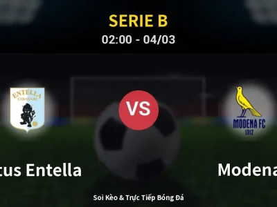 Kết Quả: Virtus Entella 2-1 Modena – Highlight & Bàn Thắng | Serie B