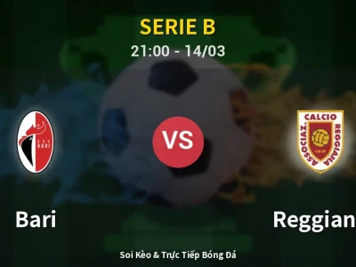 🔴 Trực Tiếp: Bari 4-0 Reggiana – Link Xem Serie B (Full HD)