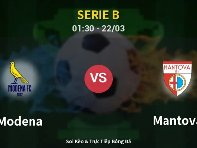 🔴 Trực Tiếp: Modena 2-0 Mantova – Link Xem Serie B (Full HD)