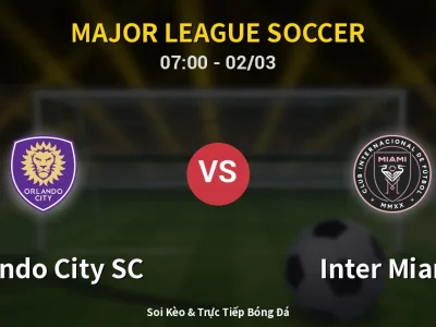 Kết Quả: Orlando City SC 2-4 Inter Miami – Highlight & Bàn Thắng | Major League Soccer