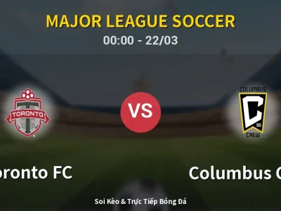 Kết Quả: Toronto FC 2-1 Columbus Crew – Highlight & Bàn Thắng | Major League Soccer
