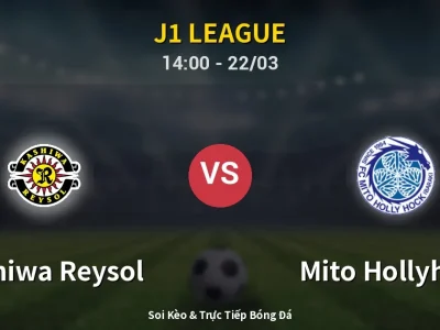Kết Quả: Kashiwa Reysol 3-0 Mito Hollyhock – Highlight & Bàn Thắng | J1 League