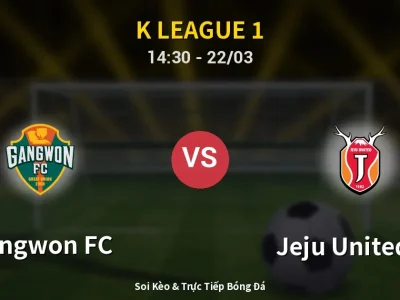 Kết Quả: Gangwon FC 1-1 Jeju United FC – Highlight & Bàn Thắng | K League 1