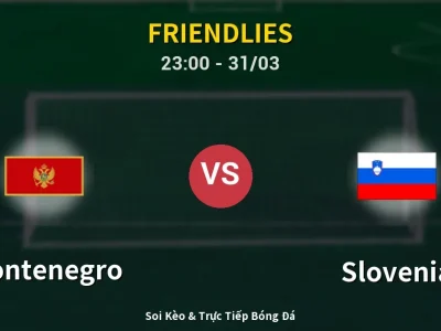 Soi Kèo Montenegro vs Slovenia – 23:00 31/03 | Nhận Định, Dự Đoán Tỷ Số