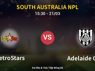 Kết Quả: MetroStars 2-2 Adelaide City – Highlight & Bàn Thắng | South Australia NPL