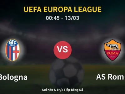 Kết Quả: Bologna 1-1 AS Roma – Highlight & Bàn Thắng | UEFA Europa League