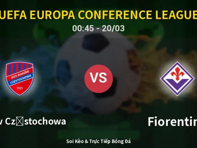 Kết Quả: Raków Częstochowa 1-2 Fiorentina – Highlight & Bàn Thắng | UEFA Europa Conference League