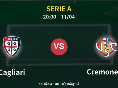 Soi Kèo Cagliari vs Cremonese – 20:00 11/04 | Nhận Định, Dự Đoán Tỷ Số