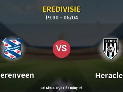 Soi Kèo Heerenveen vs Heracles – 19:30 05/04 | Nhận Định, Dự Đoán Tỷ Số