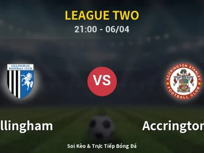 Soi Kèo Gillingham vs Accrington ST – 21:00 06/04 | Nhận Định, Dự Đoán Tỷ Số