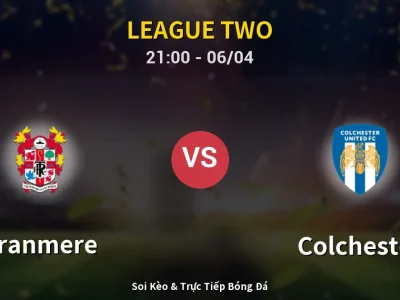 Soi Kèo Tranmere vs Colchester – 21:00 06/04 | Nhận Định, Dự Đoán Tỷ Số