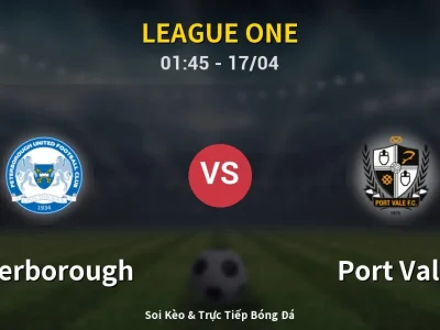 Kết Quả: Peterborough 1-3 Port Vale – Highlight & Bàn Thắng | League One