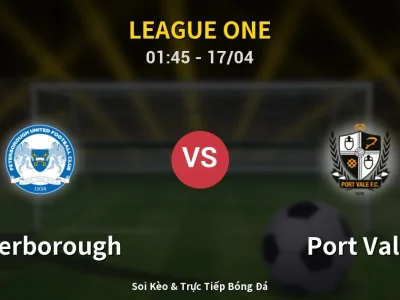 Soi Kèo Peterborough vs Port Vale – 01:45 17/04 | Nhận Định, Dự Đoán Tỷ Số