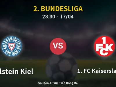 Soi Kèo Holstein Kiel vs 1. FC Kaiserslautern – 23:30 17/04 | Nhận Định, Dự Đoán Tỷ Số