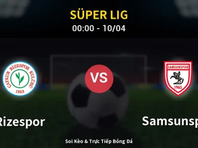 Kết Quả: Rizespor 4-1 Samsunspor – Highlight & Bàn Thắng | Süper Lig