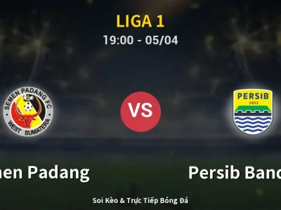 Soi Kèo Semen Padang vs Persib Bandung – 19:00 05/04 | Nhận Định, Dự Đoán Tỷ Số